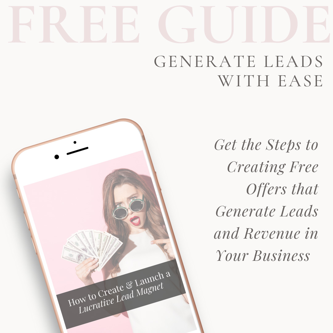 6 Steps to Creating a Lucrative Lead Magnet