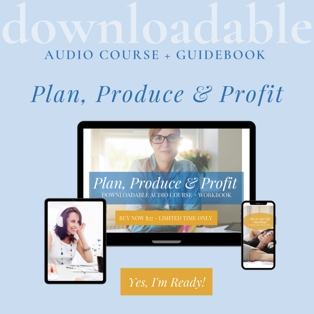 Plan, Produce & Profit