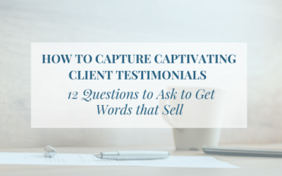 How to Capture Captivating Testimonials